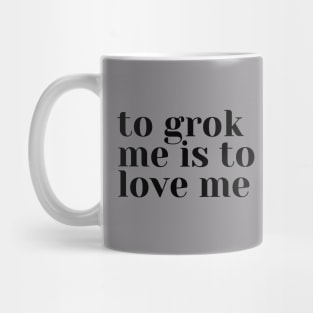 Grok Me Mug